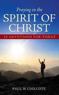 Praying in the Spirit of Christ