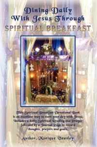 Dining Daily with Jesus Through Spiritual Breakfast