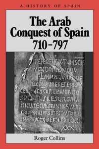 Arab Conquest of Spain 710-797