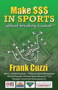 Make $$$ in Sports Without Breaking a Sweat!