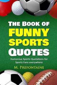 The Book of Funny Sports Quotes