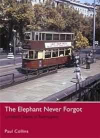 The Elephant Never Forgot