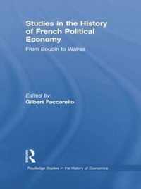 Studies in the History of French Political Economy