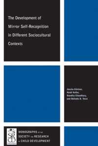 The Development of Mirror SelfRecognition in Different Sociocultural Contexts