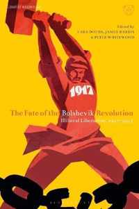 The Fate of the Bolshevik Revolution