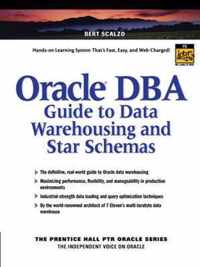 Oracle DBA Guide to Data Warehousing and Star Schemas