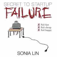 Secret to Startup Failure