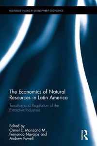 The Economics of Natural Resources in Latin America