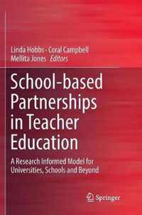 School-based Partnerships in Teacher Education