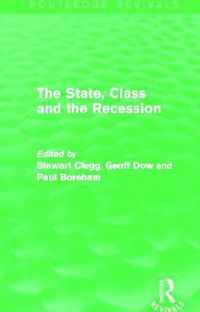 The State, Class and the Recession (Routledge Revivals)