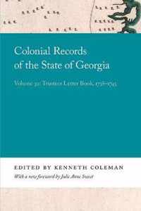 Colonial Records of the State of Georgia: Volume 30