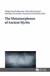 The Metamorphoses of Ancient Myths