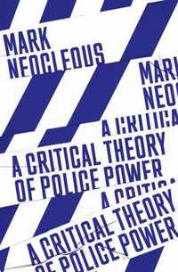 A Critical Theory of Police Power