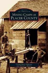 Mining Camps of Placer County