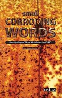 Small Corroding Words