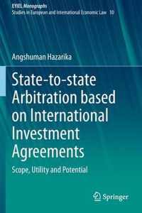 State to state Arbitration based on International Investment Agreements