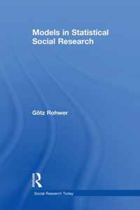 Models in Statistical Social Research