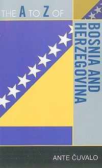 The A to Z of Bosnia and Herzegovina