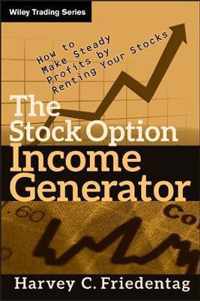 The Stock Option Income Generator