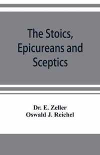 The Stoics, Epicureans and Sceptics