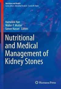 Nutritional and Medical Management of Kidney Stones