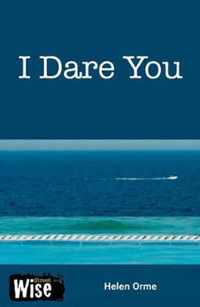 I Dare You