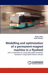 Modelling and Optimization of a Permanent-Magnet Machine in a Flywheel