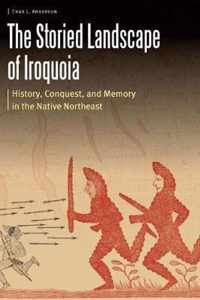 The Storied Landscape of Iroquoia