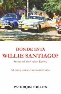 Donde Esta Willie Santiago