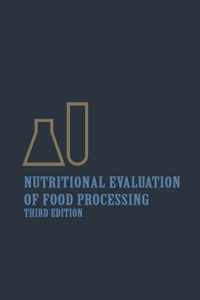 Nutritional Evaluation of Food Processing