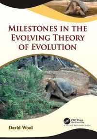 Milestones in the Evolving Theory of Evolution