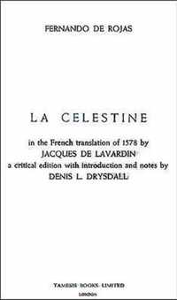 Celestine or the Tragick-Comedie of Calisto and Melibea