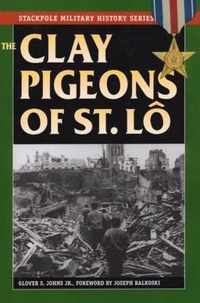 The Clay Pigeons of St. Lo