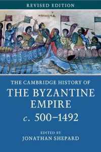 The Cambridge History of the Byzantine Empire c.500-1492