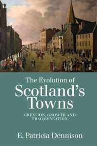 The Evolution of Scotland's Towns