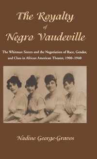 The Royalty of Negro Vaudeville