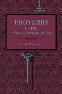 Proverbs of the Pennsylvania Germans