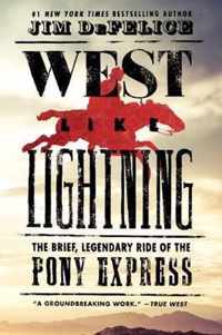 West Like Lightning