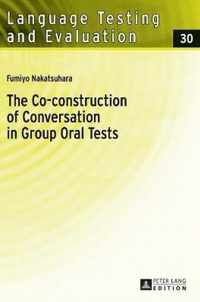 The Co-construction of Conversation in Group Oral Tests