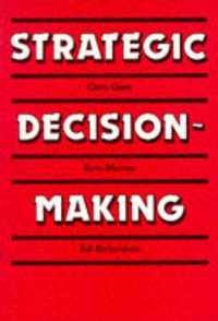 Strategic Decision Making