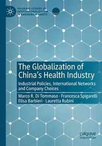 The Globalization of China s Health Industry