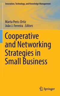 Cooperative and Networking Strategies in Small Business