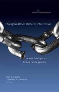 Strengths-Based Batterer Intervention