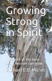 Growing Strong in Spirit