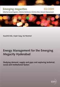 Energy Management for the Emerging Megacity Hyderabad