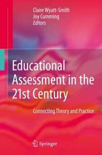 Educational Assessment in the 21st Century