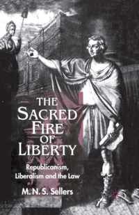 The Sacred Fire of Liberty