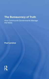 The Bureaucracy Of Truth