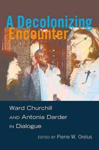 A Decolonizing Encounter