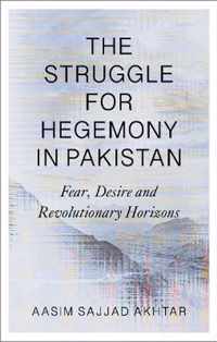 The Struggle for Hegemony in Pakistan